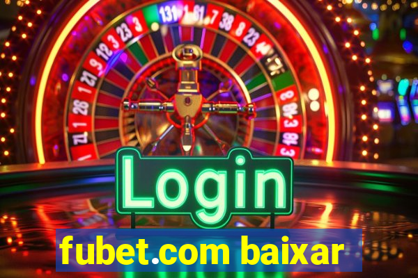 fubet.com baixar